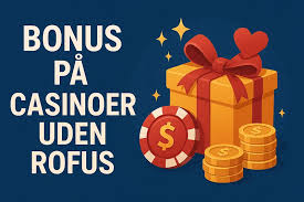 EU Casino uden Rofus En Guide til Spilglæde uden Barrierer